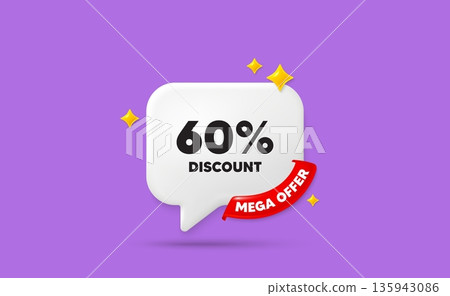 Discount chat speech bubble. Mega offer flag ribbon. 60 percent discount tag. Sale offer price sign. Special offer symbol. 3d sparkle stars speech bubble. Vector 135943086