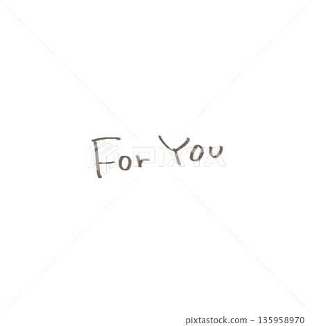 Handwritten "for you" lettering illustration 135958970
