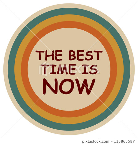 Motivational quote sticker with retro concentric circles design 135963597