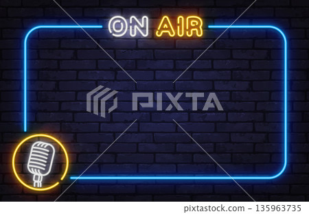 Neon on air sign with microphone icon inside glowing frame. Broadcast concept suitable for radio studios, podcasts, and streaming visuals. 135963735