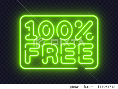 Bright neon 100 percent free message inside glowing frame. Promotional concept perfect for sales banners, special deals, or marketing visuals. Bright neon 100 percent free message inside glowing frame. Promotional concept perfect for sales banners, special deals, or marketing visuals. 135963748