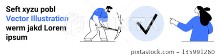 Work ethics, approval process, task management, teamwork, decision-making, illustration design. A worker digging, checkmark symbol and pointing figure. Work ethics and approval concepts Work ethics, approval process, task management, teamwork, decision-making, illustration design. A worker digging, checkmark symbol and pointing figure. Work ethics and approval concepts 135991260