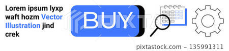 E-commerce, online shopping, digital marketing, scheduling, analytics, technology. Blue buy button alongside a magnifying glass, calendar symbol and gear icon. E-commerce and online shopping concept 135991311
