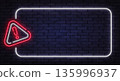 White neon frame with red warning sign on dark brick wall. Clean glowing style fits alert messages, notifications, or caution layouts. 135996937