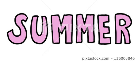 Hand written SUMMER letters illustration for font, typography, text, message, sticker, summer break, decoration, cute patch, brooch, pin, shirt print, sign, symbol, beach vibe, sea, sand, sun, icon Hand written SUMMER letters illustration for font, typography, text, message, sticker, summer break, decoration, cute patch, brooch, pin, shirt print, sign, symbol, beach vibe, sea, sand, sun, icon 136003846