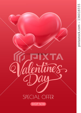 Valentines Day Sale Poster with 3D Hearts 136016555