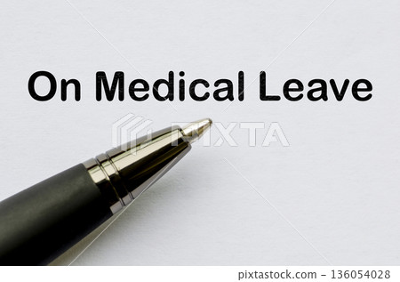 Out of office notification, on medical leave. Off work concept. Out of office notification, on medical leave. Off work concept. 136054028