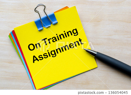 Out of office notification, on training assignment. Off work concept. 136054045