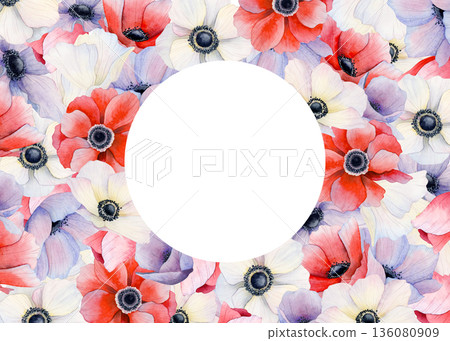 Watercolor blooming poppies meadow greeting card template with round copy space. Lots of white, red and pastel purple field anemones. Spring floral banner in romantic botanical style Watercolor blooming poppies meadow greeting card template with round copy space. Lots of white, red and pastel purple field anemones. Spring floral banner in romantic botanical style 136080909