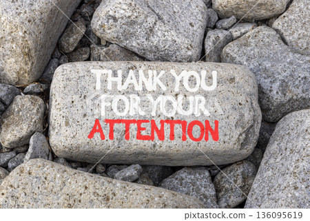 Thank you for your attention symbol. Concept words Thank you for your attention on beautiful grey stone. Beautiful grey stones background. Business thank you for your attention concept. Copy space. Thank you for your attention symbol. Concept words Thank you for your attention on beautiful grey stone. Beautiful grey stones background. Business thank you for your attention concept. Copy space. 136095619