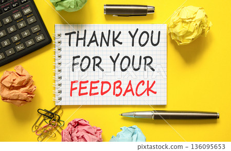 Thank you for your feedback symbol. Concept words Thank you for your feedback on beautiful white note. Beautiful yellow background. Black pen. Business thank you for your feedback concept. Copy space. Thank you for your feedback symbol. Concept words Thank you for your feedback on beautiful white note. Beautiful yellow background. Black pen. Business thank you for your feedback concept. Copy space. 136095653