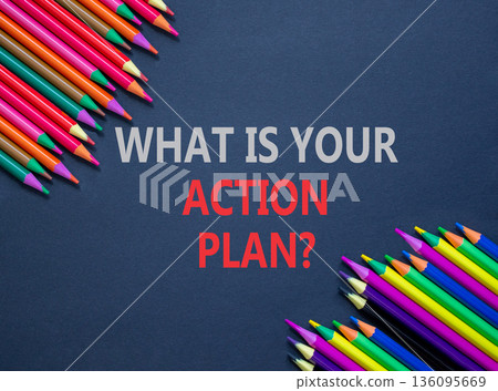 What is your action plan symbol. Concept words What is your action plan on beautiful grey paper. Beautiful grey background. Colored pencils. Business what is your action plan concept. Copy space. What is your action plan symbol. Concept words What is your action plan on beautiful grey paper. Beautiful grey background. Colored pencils. Business what is your action plan concept. Copy space. 136095669