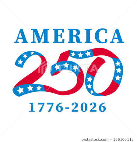 America 250 Years Anniversary 1776 2026 Logo Retro America 250 Years Anniversary 1776 2026 Logo Retro 136103113