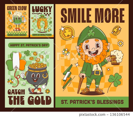Saint Patrick's day groovy characters posters with festive holiday vector slogans. Green glow, Irish luck inside, lucky laughs, happy St Patrick's day, smile more, catch the gold St Patrick blessings 136106544