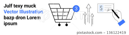 E-commerce, financial planning, economic growth, online shopping, transactions, business strategy. Shopping cart, upward arrows hand signing payment document. E-commerce and financial planning E-commerce, financial planning, economic growth, online shopping, transactions, business strategy. Shopping cart, upward arrows hand signing payment document. E-commerce and financial planning 136122419