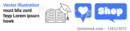 E-learning platforms, education, online shopping, communication, icons, design resources. Open book with graduation cap, speech bubbles with heart and shop. Education and online shopping 136123072