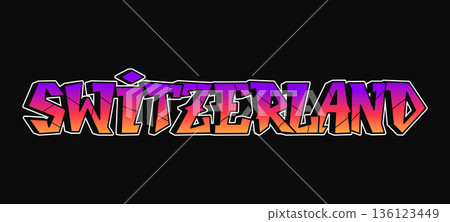 Switzerland graffiti style lettering with vibrant gradient colors Switzerland graffiti style lettering with vibrant gradient colors 136123449
