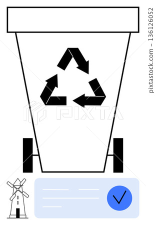 Sustainability, eco-friendly waste management, renewable energy, recycling habits, environmental awareness, waste separation. Image shows recycling bin with symbol, windmill, and checkmark 136126052