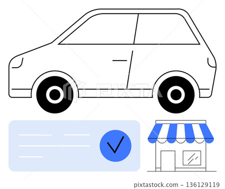 Transportation services, car rental, online booking, logistics, business, e-commerce. A car, a storefront with an awning and a document with a checkmark icon. Transportation services and car rental 136129119