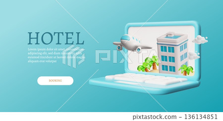 Hotel booking landing page 3D vector design, airplane and building on laptop screen travel apartment reservation service 136134851