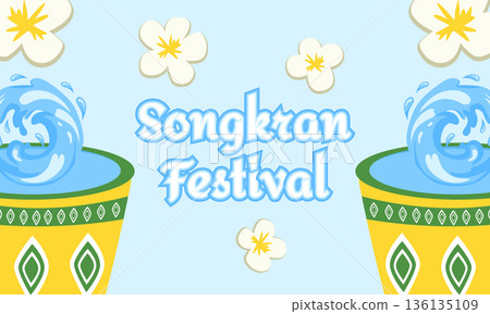 Songkran Festival Greeting Banner with Water Splashes, Buckets of Water and Floral Elements 136135109