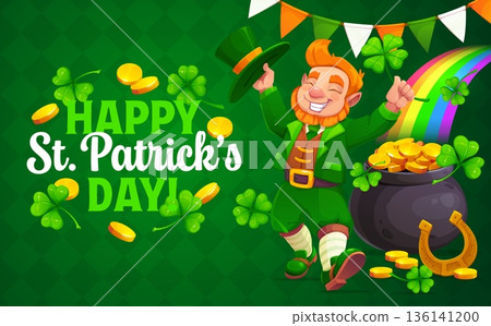 Happy St Patrick's day greeting card or poster. Irish party vector banner or flyer. Saint Patrick holiday greeting card with leprechaun happy character, rainbow falling on cauldron with gold, clover 136141200