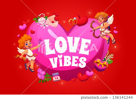 Valentine day quote Love Vibes for greeting card with cupid cherubs, cartoon vector. Heart cake, flowers and love letter envelope with 14 February calendar and lovely cupid angels for Valentine quote 136141244