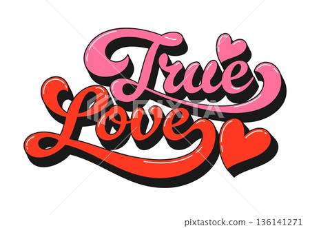 Valentine funky groovy quote true love. Hippie retro vector lettering with playful 1970s script for hippie inspired Valentine card, festival posters, or boho themed love artwork Valentine funky groovy quote true love. Hippie retro vector lettering with playful 1970s script for hippie inspired Valentine card, festival posters, or boho themed love artwork 136141271