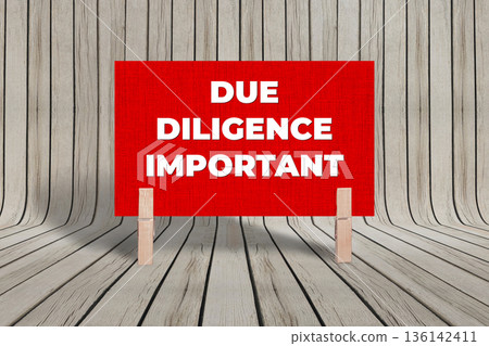 Concept words Due Diligence Important, Red Grunge Texture Rectangle Card Held By Clothespin Wooden Texture Background, Business and Due Diligence Important Theme Concept words Due Diligence Important, Red Grunge Texture Rectangle Card Held By Clothespin Wooden Texture Background, Business and Due Diligence Important Theme 136142411