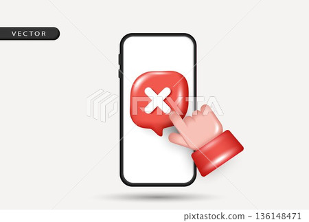 3D smartphone with red cross speech bubble icon and clicking hand. Vector illustration for mobile app error, reject, cancel, false information, fraud alert and user interface interaction concept. 136148471