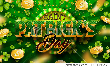 St. Patrick's Day Banner Illustration with Falling Gold Coins and 3d Typography Letter on Green Shamrocks Background. Irish Traditional Saint Patricks Lucky Celebration Vector Design for Flyer 136149647