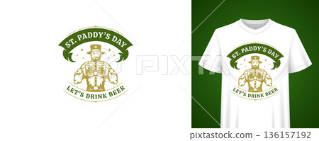 Saint Paddys Day Strong Man Beer Vector Illustration T-shirt Print Template Saint Paddys Day Strong Man Beer Vector Illustration T-shirt Print Template 136157192