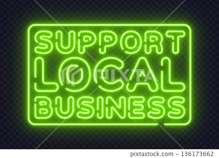 Vibrant neon vector sign supporting small businesses. Great for community campaigns, storefront visuals, and social promotions. 136173662
