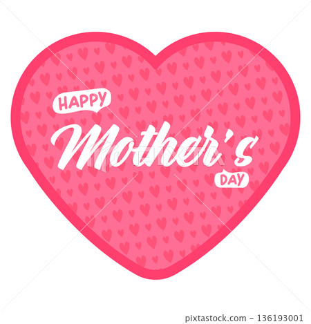 Happy Mothers Day vector heart shape sticker isolated on white, creative greeting mother day heart banner background for social media, gift cards, and festive decorations 136193001