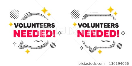 Volunteers needed chat speech bubble. Social media concept. Volunteers needed tag. Volunteering service sign. Charity work symbol. 3d flare stars chat bubble. Vector 136194066