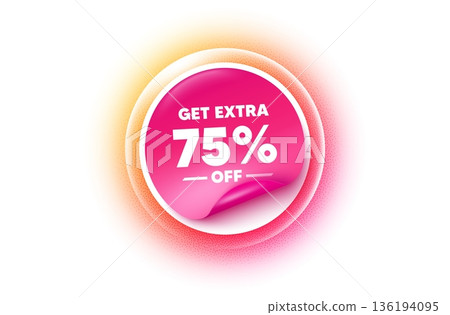 Extra discount sticker orange gradient. Paper offer price tag. Get Extra 75 percent off Sale. Discount offer price sign. Special offer symbol. Save 75 percentages. Sticker label. Vector 136194095