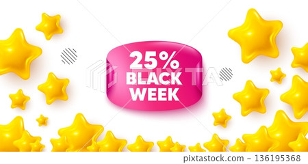 Black week sticker stars banner. 3d stars background. Black week 25 percent sale. Special discount sign. Black friday offer symbol. Winner sparkle banner. Promo background. Vector Black week sticker stars banner. 3d stars background. Black week 25 percent sale. Special discount sign. Black friday offer symbol. Winner sparkle banner. Promo background. Vector 136195368