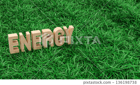 Natural Green Energy Concept With Eco Friendly Wooden Text 3d render. Natural Green Energy Concept With Eco Friendly Wooden Text 3d render. 136198738