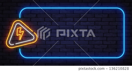 Neon warning frame with lightning symbol on dark brick wall. Bright electric glow creates a strong alert mood for safety or risk themes. Neon warning frame with lightning symbol on dark brick wall. Bright electric glow creates a strong alert mood for safety or risk themes. 136210828