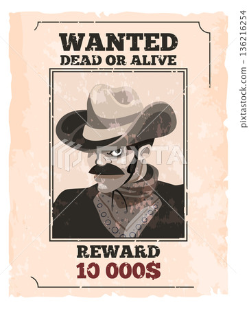Wanted dead or alive poster. Criminal reward illustration Wanted dead or alive poster. Criminal reward illustration 136216254