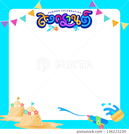 songkran water festival celebration frame border decoration 136223230