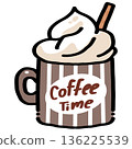 Coffee Mug with Whipped Cream and Coffee Time Text Illustration 136225539