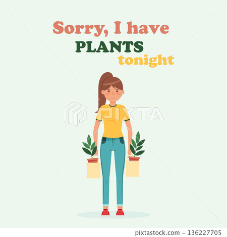 Sorry I have plants tonight vector illustration plant parents lifestyle quote with houseplants shopping bags 136227705
