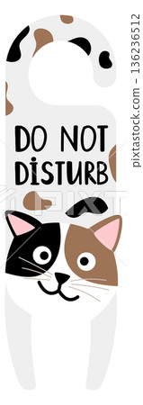 Funny cat door handle sign with do not disturb phrase Funny cat door handle sign with do not disturb phrase 136236512