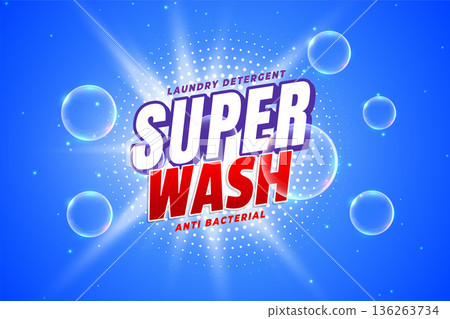 super detergent powder marketing label with bubbles and light effect super detergent powder marketing label with bubbles and light effect 136263734