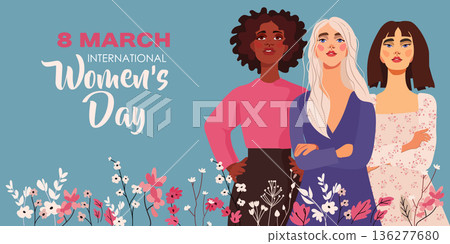 March 8 card. International Women's Day poster. Women, girls of different cultures, nationalities and skin colors March 8 card. International Women's Day poster. Women, girls of different cultures, nationalities and skin colors 136277680
