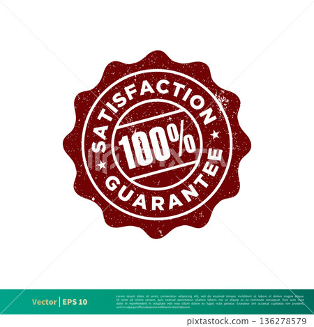 Satisfaction Guarantee Seal Stamp Emblem Vector Template Illustration Design. Vector EPS 10. Satisfaction Guarantee Seal Stamp Emblem Vector Template Illustration Design. Vector EPS 10. 136278579