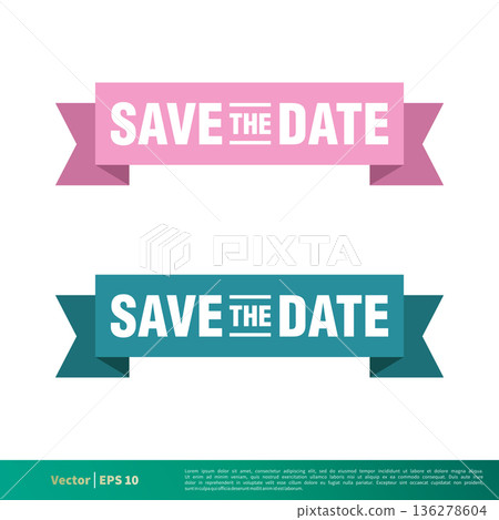 Save The Date Banner Vector Template Illustration Design. Vector EPS 10. Save The Date Banner Vector Template Illustration Design. Vector EPS 10. 136278604