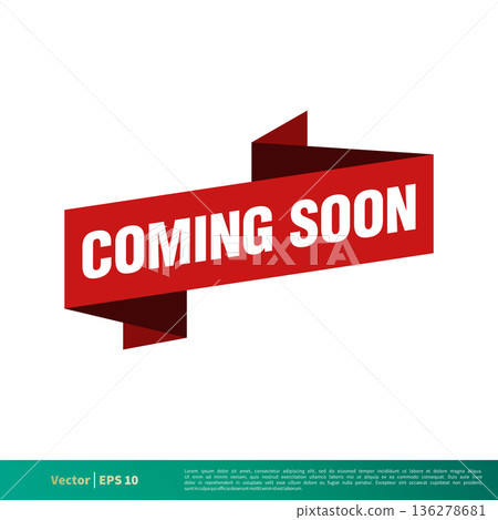 Coming Soon Vector Ribbon Banner Template Illustration Design. Vector EPS 10. Coming Soon Vector Ribbon Banner Template Illustration Design. Vector EPS 10. 136278681