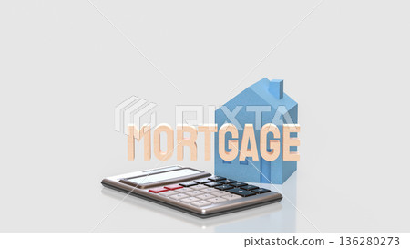Mortgage Calculation Concept for Home Loan and Real Estate 3d render. 136280273